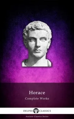 Delphi Complete Works of Horace (Illustrated) Rendeld meg most
