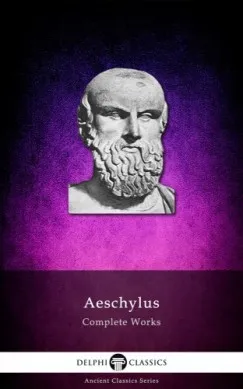 Szezonális akció Delphi Complete Works of Aeschylus (Illustrated)