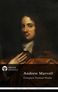 Szuper ajánlat Delphi Complete Poetical Works of Andrew Marvell (Illustrated)