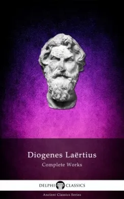 Alacsony ár Complete Works of Diogenes Laertius (Illustrated)
