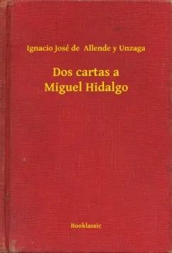 Dos cartas a Miguel Hidalgo Ajánlat