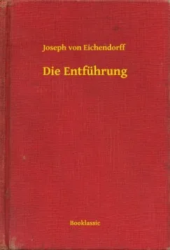 Die Entführung Vedd meg most