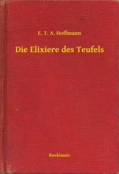 Die Elixiere des Teufels Kihagyhatatlan ajánlat
