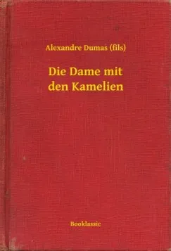 Die Dame mit den Kamelien Újdonság