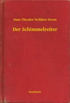 Olcsó Der Schimmelreiter