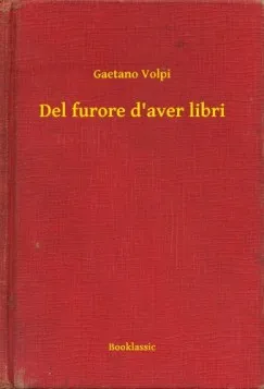 Del furore d aver libri Bestseller