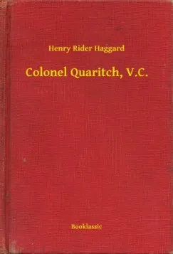 Csak ma Colonel Quaritch, V.C.