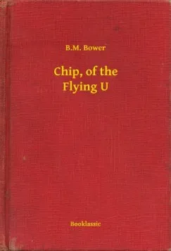 Kedvezményes ár Chip, of the Flying U