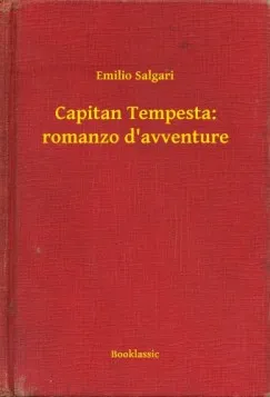 Prémium Capitan Tempesta: romanzo d avventure