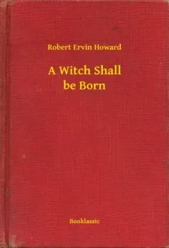 Kedvezmény A Witch Shall be Born