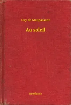 Bestseller Au soleil