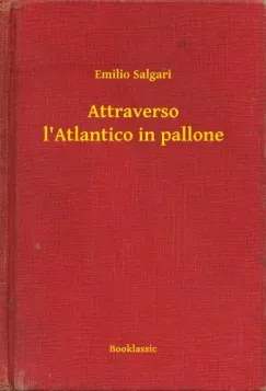 Bestseller Attraverso l Atlantico in pallone
