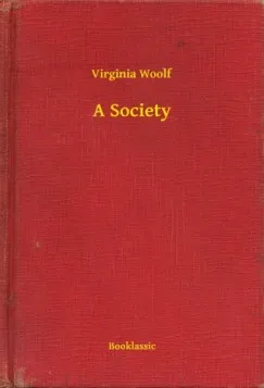 A Society Vedd meg most