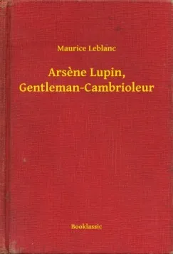 Arsene Lupin, Gentleman-Cambrioleur Szuper akció