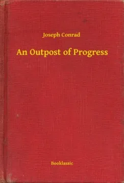Csak ma An Outpost of Progress