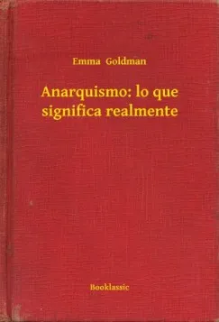 Biztonságos fizetés Anarquismo: lo que significa realmente