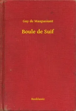 Boule de Suif Legnépszerűbb