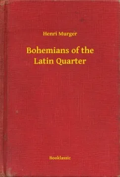 Bohemians of the Latin Quarter Szuper akció