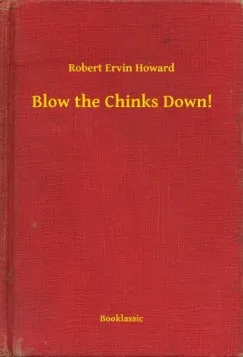 Expressz szállítás Blow the Chinks Down!