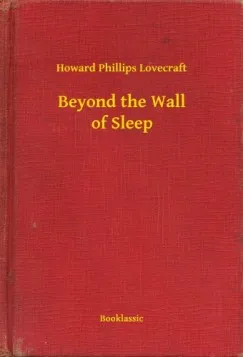 Kihagyhatatlan ajánlat Beyond the Wall of Sleep