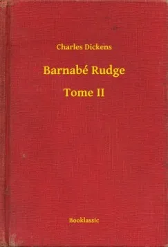 Korlátozott ajánlat Barnabé Rudge - Tome II