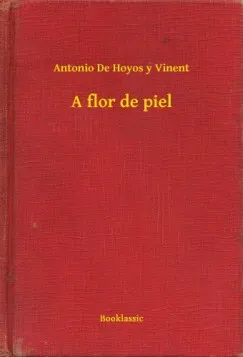 Újdonság A flor de piel