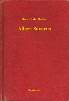 Exkluzív ajánlat Albert Savarus