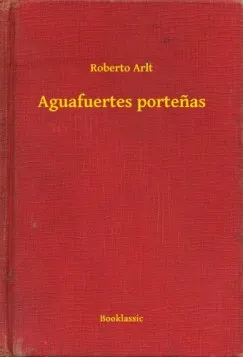 Aguafuertes portenas Kedvezményes ár