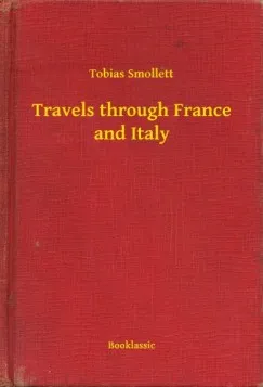 Travels through France and Italy Exkluzív ajánlat
