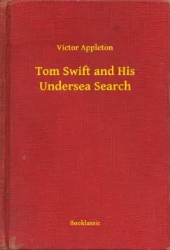Legjobb ár Tom Swift and His Undersea Search
