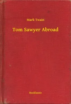 Tom Sawyer Abroad Kedvezményes ár