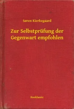 Zur Selbstprüfung der Gegenwart empfohlen Exkluzív ajánlat