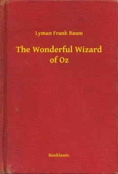 The Wonderful Wizard of Oz Gyors szállítás