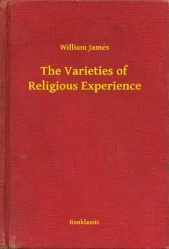 Azonnali szállítás The Varieties of Religious Experience