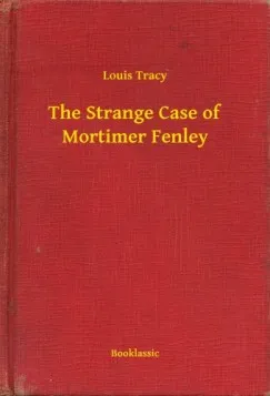 Legjobb ár The Strange Case of Mortimer Fenley