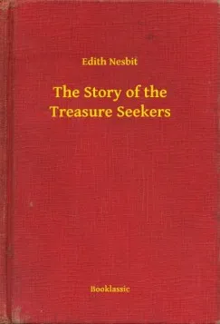 Szuper ajánlat The Story of the Treasure Seekers