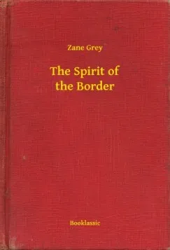 The Spirit of the Border Kedvezményes ár