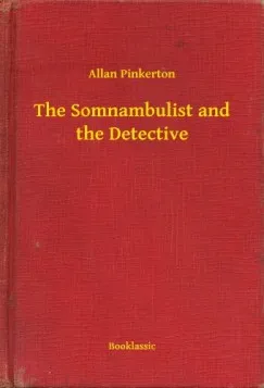 Nézd meg most The Somnambulist and the Detective