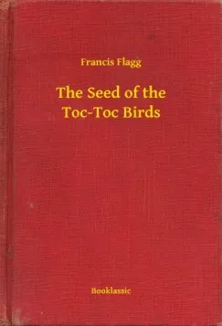The Seed of the Toc-Toc Birds Expressz szállítás