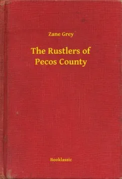 The Rustlers of Pecos County Ne maradj le