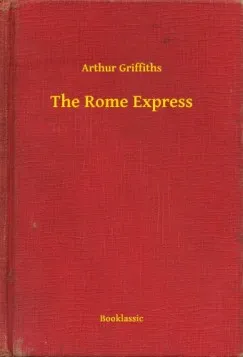 The Rome Express Legkelendőbb