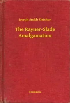 The Rayner-Slade Amalgamation Újdonság