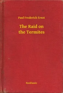 Nézd meg most The Raid on the Termites
