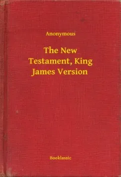 Vásárlói kedvenc The New Testament, King James Version