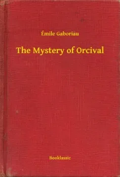 The Mystery of Orcival Árcsökkenés
