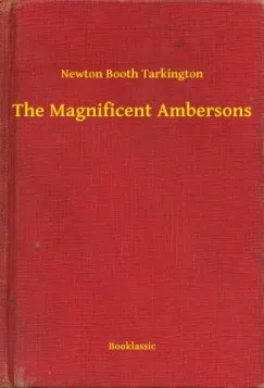 Újdonság The Magnificent Ambersons