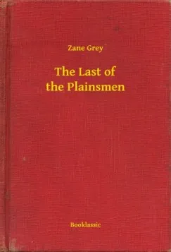 The Last of the Plainsmen Végkiárusítás