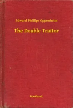 Kihagyhatatlan ajánlat The Double Traitor