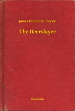 Expressz kézbesítés The Deerslayer