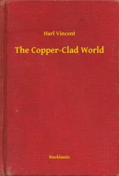 The Copper-Clad World Kedvezményes ár